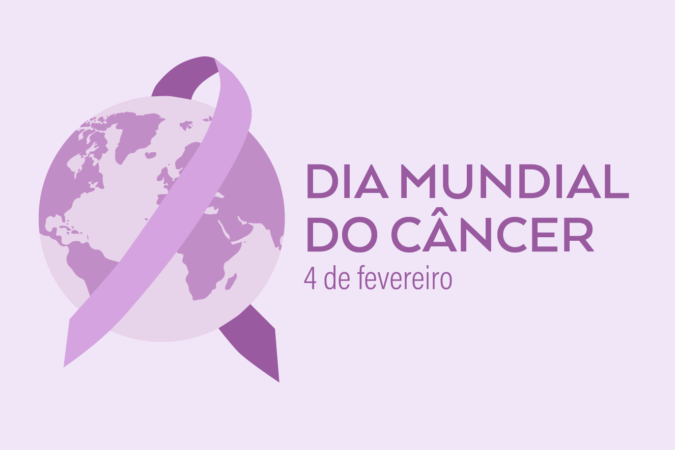 Dia Mundial do Câncer: juntos pelo nosso futuro